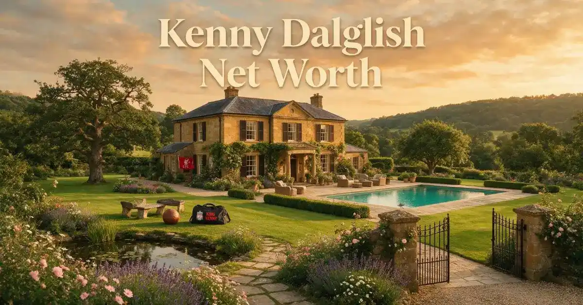 Kenny Dalglish Net Worth: Career, Wealth & Legacy